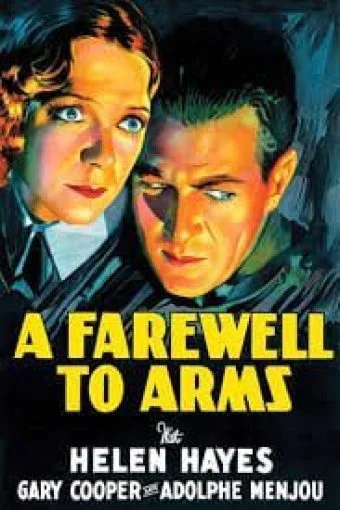 A FAREWELL TO ARMS (1932 – ORIGINAL VERSION)